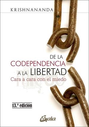 De la codependencia a la libertad | 9788484456575 | Krishnananda