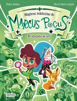 Marcus Pocus. Mágicos misterios 1. El amuleto de oro | 9788408282488 | Mañas, Pedro / Sierra Listón, David