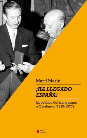 ¡Ha llegado España! | 9788497666701 | Marín Corbera, Martí