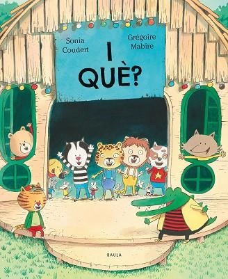 I què? | 9788447953172 | Coudert, Sonia ; Mabire, Grégoire (il.)
