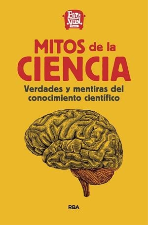 Mitos de la Ciencia | 9788411320948 | Big Van Ciencia