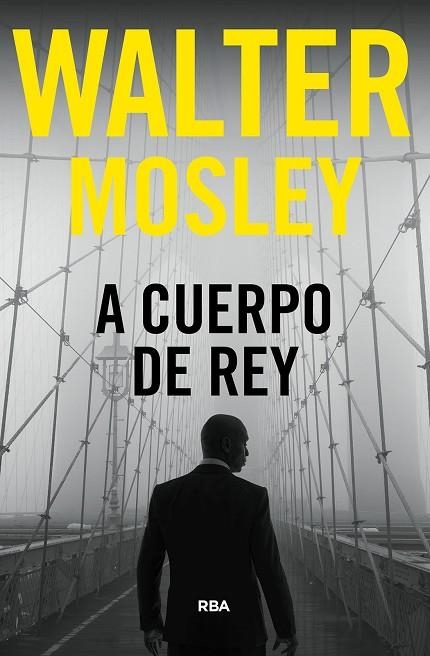 A cuerpo de rey | 9788411323796 | Mosley, Walter