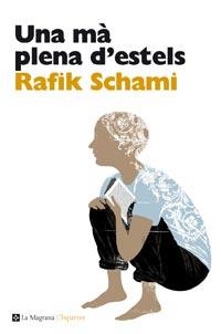 Una mà plena d'estels | 9788482649078 | Schami, Rafik