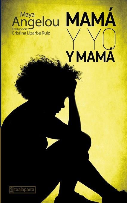 Mamá y yo y mamá | 9788417065645 | Angelou, Maya