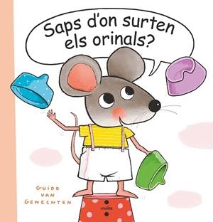 Saps d'on surten els orinals? | 9788466151467 | van Genechten, Guido