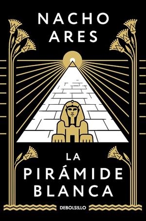 La pirámide blanca | 9788466370066 | Ares, Nacho
