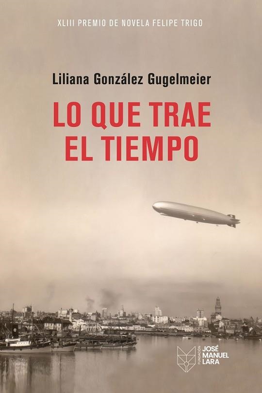 Lo que trae el tiempo | 9788419132376 | González Gugelmeier, Liliana