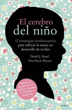 El cerebro del niño | 9788484287148 | Siegel, Daniel J.