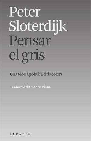 Pensar el gris | 9788412745719 | Sloterdijk, Peter