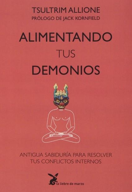 Alimentando tus demonios | 9788492470280 | Tsultrim, Allione