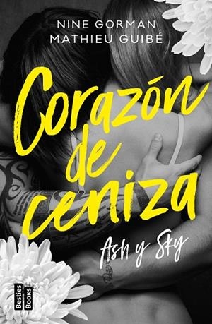 Ash y Sky. Corazón de ceniza | 9788427052574 | Gorman, Nine / Guibé, Mathieu