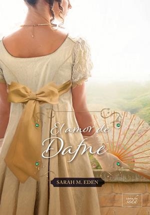 El amor de Dafne | 9788419386007 | Eden?, Sarah M.