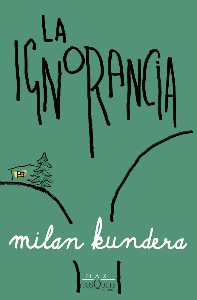 La ignorancia | 9788411074568 | Kundera, Milan