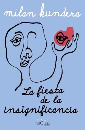 La fiesta de la insignificancia | 9788411074575 | Kundera, Milan