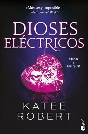 Dioses eléctricos (Electric Idol) | 9788427052789 | Robert, Katee