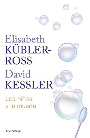 Los niños y la muerte | 9788419996275 | Kübler-Ross, Elisabeth
