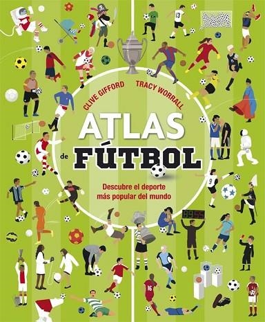 Atlas de fútbol | 9788467596052 | Gifford, Clive