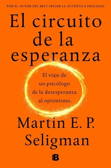 El circuito de la esperanza | 9788466664226 | Seligman, Martin E.P.
