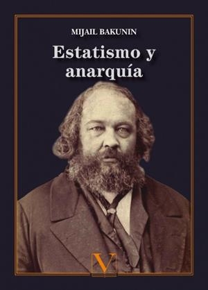 Estatismo y anarquía | 9788413373263 | Bakunin, Mijail