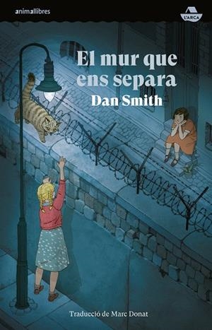 El mur que ens separa | 9788410302020 | Smith, Dan