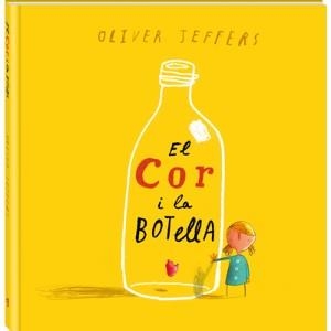 El cor i la botella | 9788494267123 | Jeffers, Oliver