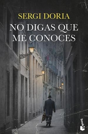 No digas que me conoces | 9788423364756 | Doria, Sergi