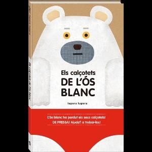 Els calçotets de l?ós blanc | 9788416394159 | Tupera Tupera