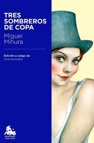 Tres sombreros de copa | 9788467040791 | Mihura, Miguel
