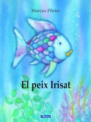 El peix Irisat (El peix Irisat) | 9788448821920 | Pfister, Marcus
