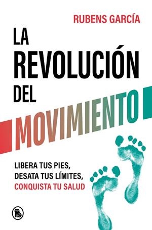 La revolución del movimiento | 9788402429780 | García (@rmotioncoach), Rubens