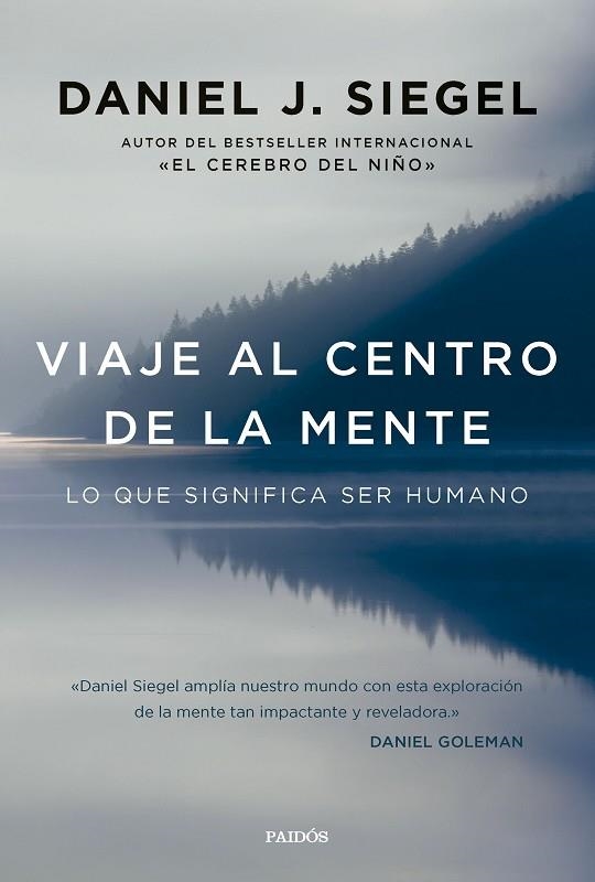 Viaje al centro de la mente | 9788449342851 | Siegel, Daniel J.
