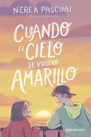 Cuando el cielo se vuelva amarillo | 9788408292975 | Pascual, Nerea