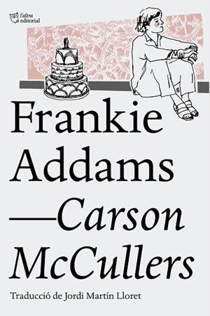 Frankie Addams | 9788494508585 | McCullers, Carson