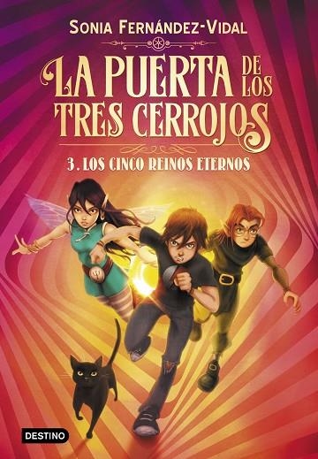 La puerta de los tres cerrojos 3. Los cinco reinos eternos | 9788408217176 | Fernández-Vidal, Sónia