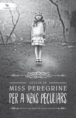 La llar de miss Peregrine per a nens peculiars | 9788494508561 | Riggs, Ransom