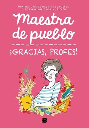 ¡Gracias, profes! | 9788466679732 | Maestra de pueblo / Picazo, Cristina