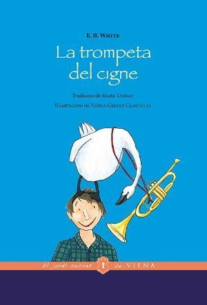 La trompeta del cigne (edició rústica) | 9788483309933 | White, Elwyn Brooks