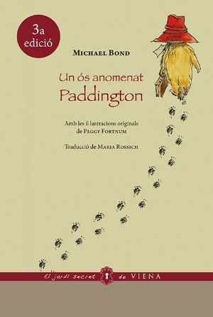 Un ós anomenat Paddington (ed. rústica) | 9788483309278 | Bond, Michael