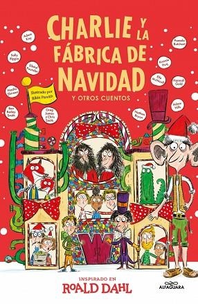 Charlie y la fábrica de Navidad y otros cuentos (Colección Alfaguara Clásicos) | 9788419688781 | Dahl, Roald
