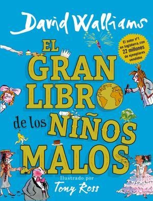 El gran libro de los niños malos | 9788417460020 | Walliams, David