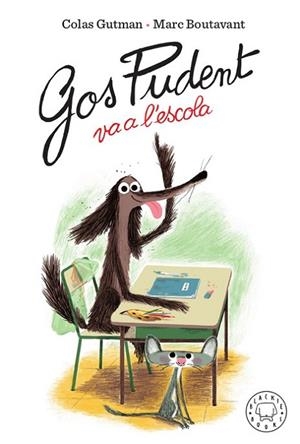 Gos Pudent va a l'escola | 9788417552473 | Gutman, Colas