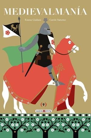 Medievalmanía | 9788419638960 | Giuliani, Emma / Saturno, Carole