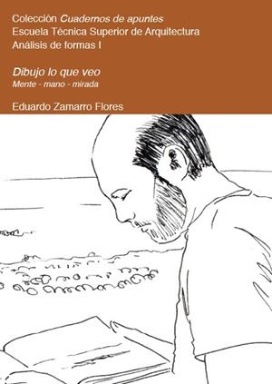 Dibujo lo que veo | 9788416552054 | Zamarro Flores, Eduardo