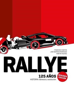 (2ª ED.) RALLYE. 125 AÑOS | 9789895321247 | AA.VV.