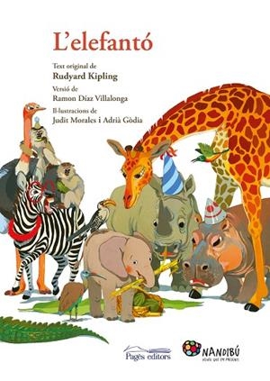 L'elefantó | 9788499758954 | Kipling, Rudyard / Díaz Villalonga, Ramon / Morales Villanueva, Judit / Gòdia Moragues, Adrià