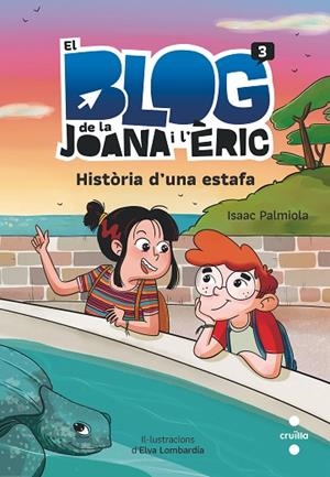 El bloc de la Joana i l'Èric 3. Història d'una estafa | 9788466150347 | Palmiola Creus, Isaac
