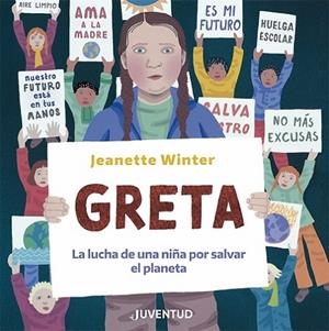 Greta. La lucha de una niña por salvar el planeta | 9788426146410 | Winter, Jeanette