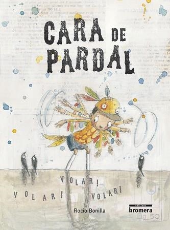 Cara de pardal | 9788490262771 | Bonilla Raya, Rocio