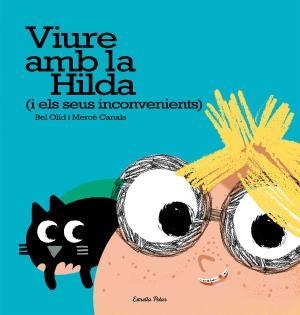 Viure amb la Hilda (i els seus inconvenients) | 9788491371595 | Olid, Bel
