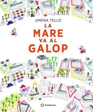 La mare va al galop | 9788494648618 | Tello, Jimena
